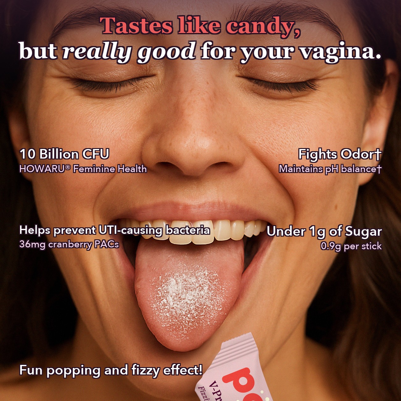 PopFizz — tastes like candy, but really good for your vagina